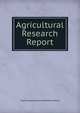 Agricultural Research Report, Virginia Agricultural Experimen Station 