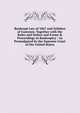 Bankrupt Law of 1867 and Syllabus of Contents: Together with the Rules and Orders and Forms & Proceedings in Bankruptcy : As Promulgated by the Supreme Court of the United States, 