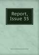 Report, Issue 35, North Carolina Agricultural Exp Station 
