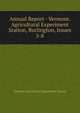 Annual Report - Vermont. Agricultural Experiment Station, Burlington, Issues 5-8, Vermont Agricultural Experiment Station 