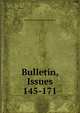 Bulletin, Issues 145-171, Texas Agricultural Experiment Station 