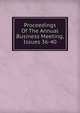 Proceedings Of The Annual Business Meeting, Issues 36-40, 