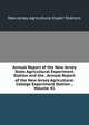 Annual Report of the New Jersey State Agricultural Experiment Station and the . Annual Report of the New Jersey Agricultural College Experiment Station ., Volume 41, New Jersey Agricultural Experi Stations 