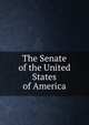 The Senate of the United States of America, 