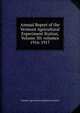Annual Report of the Vermont Agricultural Experiment Station, Volume 30; volumes 1916-1917, Vermont Agricultural Experiment Station 