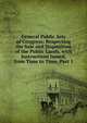 General Public Acts of Congress: Respecting the Sale and Disposition of the Public Lands, with Instructions Issued, from Time to Time, Part 1, 
