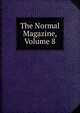The Normal Magazine, Volume 8, 