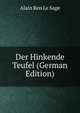 Der Hinkende Teufel (German Edition), Alain Ren Le Sage 