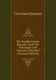 Die Nordfriesische Sprache Nach Der Fohringer Und Amrumer Mundart (German Edition), Christian Johansen 