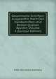Gesammelte Schriften: Ausgewahlt, Nach Den Handschriften Und Besten Quellen Revidirt, Volume 4 (German Edition), Ritter Von Johann Kalchberg 