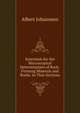 Essentials for the Microscopical Determination of Rock-Forming Minerals and Rocks: In Thin Sections, Albert Johannsen 