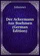Der Ackermann Aus Boehmen (German Edition), Johannes 