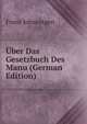 Uber Das Gesetzbuch Des Manu (German Edition), Franz Johaentgen 