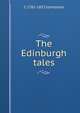 The Edinburgh tales, C 1781-1857 Johnstone 