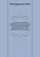 An Examination Of Articles Contributed By W. Robertson Smith To The Encyclopaedia Britannica, The Expositor, And The British Quarterly Review: In . And Authority Of The Holy Scriptures, Montgomery John 