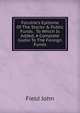 Forutne's Epitome Of The Stocks & Public Funds . To Which Is Added, A Complete Gudie To The Foreign Funds, Field John 