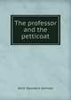 The professor and the petticoat, Alvin Saunders Johnson 
