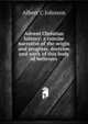 Advent Christian history: a concise narrative of the origin and progress, doctrine and work of this body of believers, Albert C Johnson 