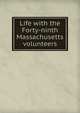 Life with the Forty-ninth Massachusetts volunteers, 