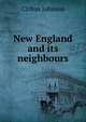 New England and its neighbours, Johnson, Clifton 
