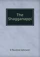 The Shagganappi, E Pauline Johnson 
