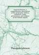 Imperial Britain; a comprehensive description of the geography, history, commerce, trade, government, and religion of the British empire, Theodore Johnson 