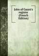 John of Gaunt's register (French Edition), 