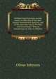 William Lloyd Garrison and his times; or, Sketches of the anti-slavery movement in America, and of the man who was its founder and moral leader. With an introduction by John G. Whittier, Oliver Johnson 