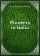 Pioneers in India, Johnston, Harry Hamilton Sir 