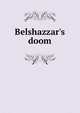 Belshazzar's doom, 