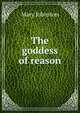 The goddess of reason, Mary Johnston 