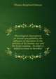 Physiological observations on mental susceptibility; the influence of education on the varieties of the human race and the brute creation, . To which is added an essay on hereditar, Thomas Burgeland Johnson 