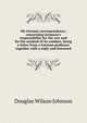 My German correspondence; concerning Germany's responsibility for the war and for the method of its conduct, being a letter from a German professor together with a reply and foreword, Douglas Wilson Johnson 