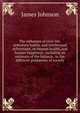 The influence of civic life, sedentary habits, and intellectual refinement, on human health, and human happiness; including an estimate of the balance . in the different gradations of society, James Johnson 