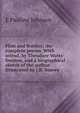 Flint and feather; the complete poems. With introd. by Theodore Watts-Dunton, and a biographical sketch of the author. Illustrated by J.R. Seavey, E Pauline Johnson 