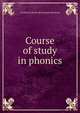 Course of study in phonics, Corinne H. [from old catalog] Johnstone 