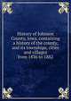 History of Johnson County, Iowa, containing a history of the county, and its townships, cities and villages from 1836 to 1882, 