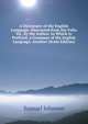 A Dictionary of the English Language. Abstracted from the Folio Ed., by the Author. to Which Is Prefixed, a Grammar of the English Language. Another (Scots Edition), Samuel Johnson 