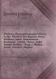 Prefaces, Biographical and Critical, to the Works of the English Poets: Denham. Sprat. Roscommon. Rochester. Yalden. Otway. Duke. Dorset. Halifax. . King. J. Philips. Smith. Pomfret. Hughes, Samuel Johnson 