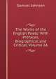 The Works of the English Poets: With Prefaces, Biographical and Critical, Volume 66, Samuel Johnson 