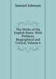 The Works of the English Poets: With Prefaces, Biographical and Critical, Volume 6, Samuel Johnson 