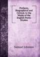 Prefaces, Biographical and Critical, to the Works of the English Poets: Dryden, Samuel Johnson 