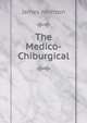 The Medico-Chiburgical, James Johnson 