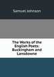 The Works of the English Poets: Buckingham and Lansdowne, Samuel Johnson 