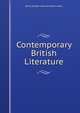 Contemporary British Literature, EDITH RICKERT JOHN MATTHEWS MANLY 