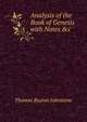 Analysis of the Book of Genesis with Notes &c, Thomas Boston Johnstone 