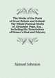 The Works of the Poets of Great Britain and Ireland: The Whole Poetical Works of Alexander Pope, Esq., Including His Translations of Homer's Iliad and Odyssey, Samuel Johnson 