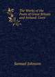 The Works of the Poets of Great Britain and Ireland: Lives, Samuel Johnson 