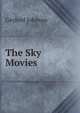 The Sky Movies, Gaylord Johnson 