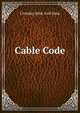 Cable Code, Crossley John And Sons 